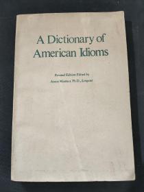 A Dictionary of American Idioms