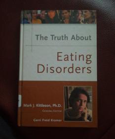 英文原版精装The  Truth  About   Eating  Disorders(合理饮食lm真相)