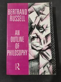 BERTRAND RUSSELL AN OUTLINE OF PHILOSOPHY伯特兰·罗素的哲学概要