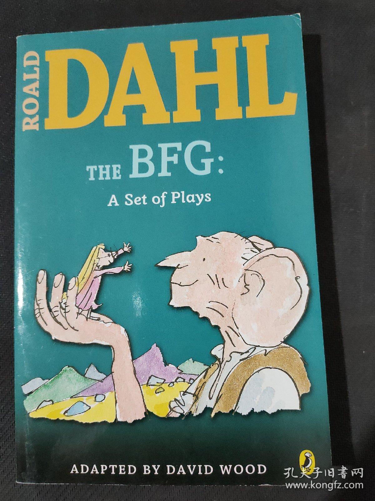 The BFG: A Set of Plays 好心眼儿巨人