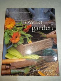 How to Garden