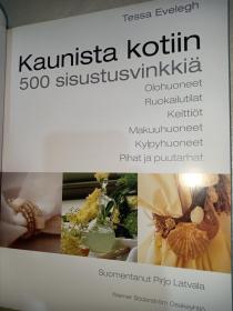 Kaunista kotiin 500 sisustusvinkkiä