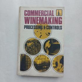 Commercial Winemaking: Processing and Controls （英文原版）
