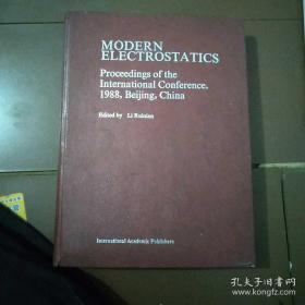 MODERN ELECTROSTATICS Proceedings of the International Conference , 1988 ,Beijing,China 看图片有水渍