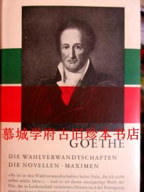 烫金书名/布面精装/书封/圣经纸印刷/二百周年诞辰纪念本歌德《亲和力》、《箴言和沉思》GOETHE: DIE WAHLVERWANDTSCHAFTEN / DIE NOVELLEN / MAXIMEN