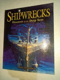 SHIPWRECKS Disasters of the Deep Seas