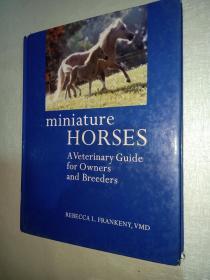 Miniature Horses: A Veterinary Guide for Owners & Breeders