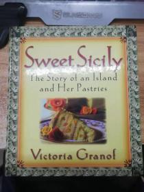 Sweet Sicily: The Story of an Island and Her Pastries[甜蜜西西里]