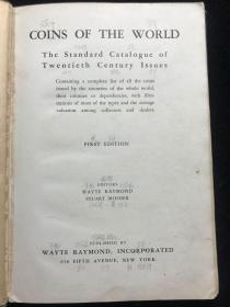 《Coins Of The World》世界硬币  二十世纪发行的标准目录  初版   版权所有 1938韦特雷蒙德公司   纽约 美国印刷  布面精装。