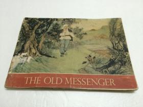 THE OLD MESSENGER (老信使）  【1956年出版连环画   程十发 绘画  英文版】