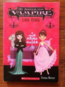 英文 英语 My Sister the Vampire Love Bites 儿童小说 儿童文学