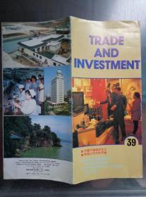 贸易和投资 1991年第39期 长4开折页 英文版 内容有：中国不搞贸易保护主义、苏南三市（苏州、无锡、常州）对外开放、福州经济技术开发区、新的对外贸易和投资政策、洛阳欢迎外商投资。浦西远眺浦东开发区、新建D 京津塘高速公路、宁波港新港、无锡外贸大厦、苏州人民路、常州S195柴油机生产车间、常州机场、鼋头渚、红梅无线电厂等老照片。1991年洛阳市对外经济合作项目一览表。