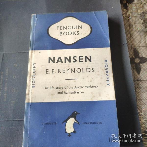 Nansen:The life story of the Arctic Explorer and humanitarian