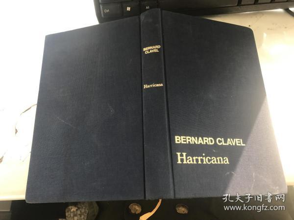 BERNARD CLAVEL Harricana