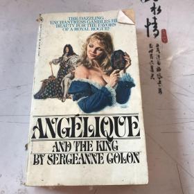 ANGELIQUE AND THE KING BY SERGEANNE GOLON  《安吉丽与国王》谢尔盖 · 戈隆著