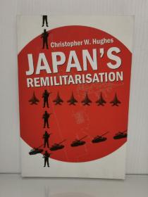 日本再军事化之研究 Japan's Remilitarisation by Christopher W. Hughes（日本军事）英文原版书