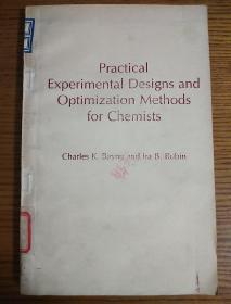 Practical Experimental Designs and Optimization Methods for Chemists化学工作者实用实验设计和优选法