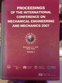 PROCEEDINGS OF THE INTERNATIONAL CONFERENCE ON MECHANICAL ENGINEERING AND MECHANICS 2007(Volume1，2）