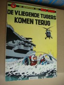 （DE AVONTUREN VAN BUCK DANNY） DE VLIEGENDE TUGERS KOMEN TERUG  荷兰语原版（具体如图）  1965 彩色漫画连环画 大16开.