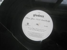 国外原版黑胶唱片：GLADEZZ-When You  Need Somebody
