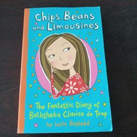 Chips, Beans and Limousines: The Fantastic Diary of Bathsheba Clarice De Trop（英文原版）