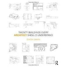 Twenty Buildings Every Architect Should Understand