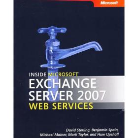 Microsoft Exchange Server 2007 Web Services 揭秘Inside Microsoft Exchange Server2007 Web Services