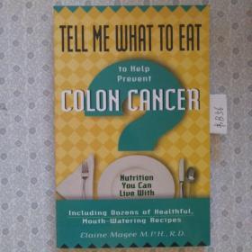 32開英文原版 Tell me what to eat to help prevent colon cancer