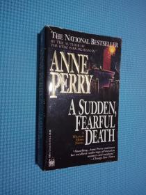 ANNE PERRY A SUDDEN FEARFUL DEATH
