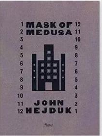 现货  MASK OF MEDUSA /JOHN HEJDUK  约翰 海杜克《美杜莎的面具