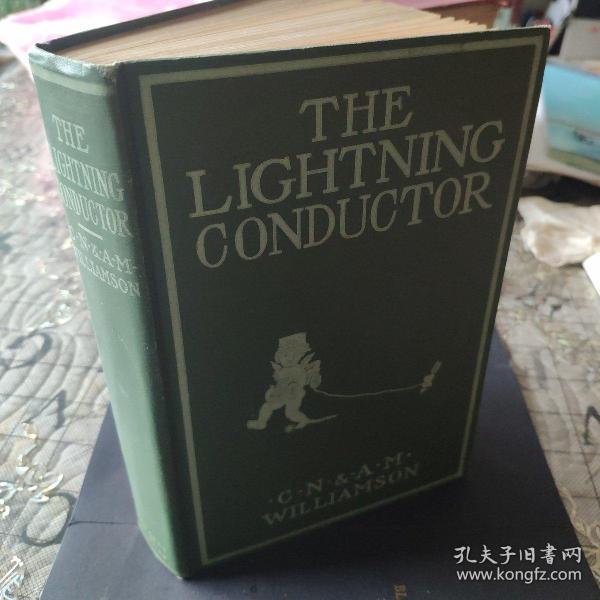 The lightning conductor:The strange adventures of a motor- car