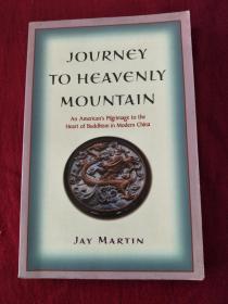 JOURNEY TO HEAVENLY MOUNTAIN