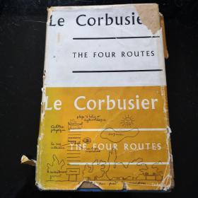 LE CORBUSIER：the four routes