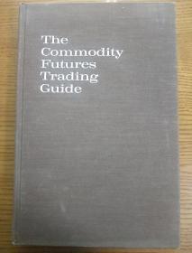 THE COMMODITY FUTURES TRADING GUIDE