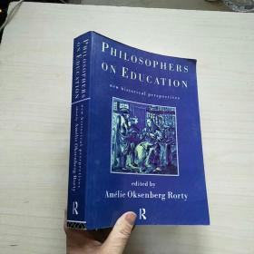 Philosophers On Education：New Historical Perspectives