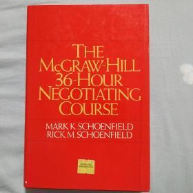 THE McGRAW-HILL 36-HOUR NEGOTTIATING COURSE