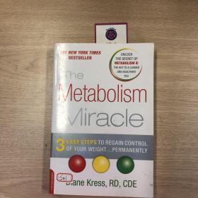 The Metabolism Miracle: 3 Easy Steps to Regain Control of Your Weight... Permanently