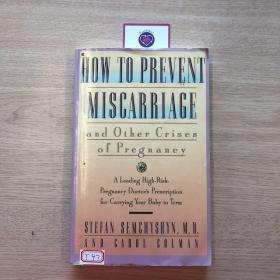 How to Prevent Miscarriage and Other Crisis of P