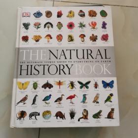 The Natural History Book：The Ultimate Visual Guide to Everything on Earth