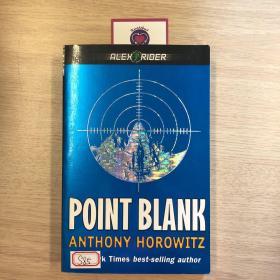 Alex Rider : Point Blank Alex Rider Series : Book 2