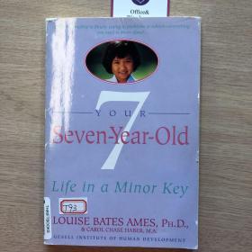 Your Seven-Year-Old  Life in a Minor Key