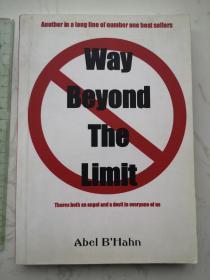 Way Beyond The Limit