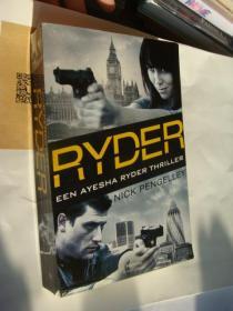 RYDER: EEN AYESHA RYDER THRILLER 荷兰语原版 20开 较重