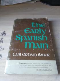 THE EARLY SPANISH MAIN