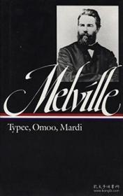 Herman Melville：Typee, Omoo, Mardi (Library of America)