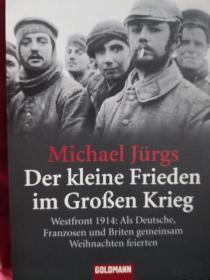 Der Kleine Frieden im Groβen Krieg