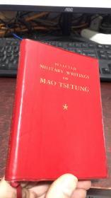 ECRITS MILITAIRES DE MAO TES-TOUNG 毛泽东军事文选（英文版）