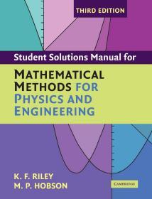 现货 Student Solution Manual for Mathematical Methods for Physics and Engineering 3e  英文原版 物理学和工程学中的数学方法 习题解答 K. F. Riley