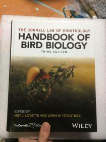 现货 Handbook of Bird Biology (Cornell Lab of Ornithology) 3rd Edition  英文原版 鸟类生物学手册（康奈尔鸟类学实验室） Irby J. Lovette，John W. Fitzpatrick