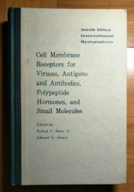 病毒，抗原和抗体，多肽激素及小分子的细胞膜受体（第九届迈尔斯国际研讨会）